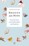 Brieven aan Miyo - Martin Bootsma - 9789083407982