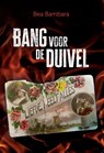 Bang voor de Duivel - Bea Bambara - 9789083424002