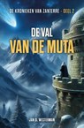 De val van de muta - Jan D. Westerman - 9789083438214