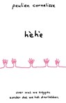 Hèhè - Paulien Cornelisse - 9789083447896