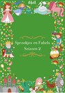 Sprookjes en fabels 2 - Gebroeders Grimm ; Joseph Jacobs ; Charles Perrault ; Robert Southey ; Hans Christian Andersen - 9789083450193