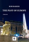 The Plot of Europe - Rob Bakker - 9789083463339