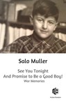 See You Tonight and Promise to Be a Good Boy! - Salo Muller - 9789083463353