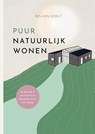 Puur natuurlijk wonen - Iris van Asselt - 9789083467825