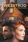 Tweestrijd - Chari De Leeuw - 9789083469669