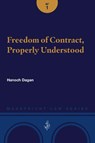 Freedom of Contract, Properly Understood - Hanoch Dagan - 9789083479811