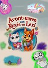De avonturen van Roxie en Lexi - Afnan Da Vinci ; Angel Da Vinci ; Stacey Da Vinci - 9789083480718