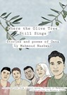 Where The Olive Tree Still Sings - Mahmoud Nashwan - 9789083480756