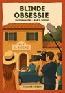 Blinde obsessie - Maaike Bosch - 9789083483269