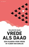 Vrede als daad - Willem de Haan - 9789083483665