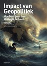 Impact van Geopolitiek - Remko Blom ; Rem Korteweg ; Hala Naoum Néhmé ; Maaike Okano-Heijmans - 9789083485874