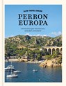 Slow Travel Europe - Perron Europa - Bart Giepmans ; William Simpson - 9789083486154