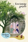 Een tamme gazelle - Barbara Pym - 9789083489377