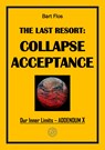 The Last Resort: Collapse Acceptance - Bart Flos - 9789083490847