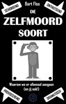 De zelfmoordsoort - Bart Flos - 9789083490861
