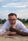 Tafels vol tegenpolen - Albert Smolenaers - 9789083493077