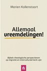 Allemaal vreemdelingen! - Marien Kollenstaart - 9789083518824