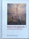 Heb je wel gehoord...? - Annieck Rietbergen - 9789083529325