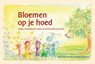 Bloemen op je hoed - Lieselotte Rietbergen - 9789083529387