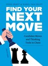 Find Your Next Move - Karel van Delft ; Sipke Ernst - 9789083538570