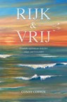 Rijk en vrij - Conny Coppen - 9789083547169