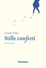 Stille confetti - Carolien Frijns - 9789083555904