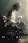 Roofmoeder - Anna Backerra - 9789083556659