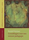 Grondslagen voor een nieuwe pedagogie - Rudolf Steiner ; Christof Wiechert - 9789083562407