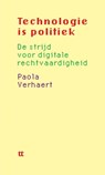 Technologie is politiek - Paola Verhaert - 9789083567426