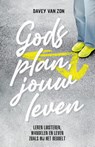 Gods plan, jouw leven - Davey van Zon - 9789083574035