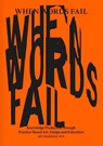 When Words Fail… - Giulia Cordin ; Nida Abdullah ; Silvio Lorusso - 9789083579504