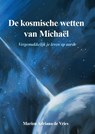 De kosmische wetten van Michaël - Marion Adriana de Vries - 9789083582344