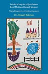 Leiderschap in vrijescholen. Emil Molt en Rudolf Steiner - Adriaan Bekman - 9789083598154