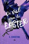 De val van de Ekster - S. Christina - 9789083604503