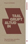 Taal grijpt altijd in - Bram de Ridder - 9789083611020