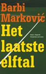 Het laatste elftal - Barbi Marković - 9789083616278
