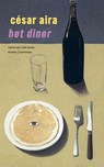 Het diner - César Aira - 9789083616292