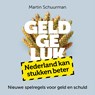 Geldgeluk - Martin Schuurman - 9789083616537