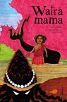 Watramama - Zarissa Windzak - 9789083625805