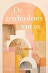 De geschiedenis van as - Khadija Marouazi - 9789083625966