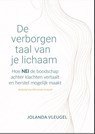De verborgen taal van je lichaam - Jolanda Vleugel - 9789083626390