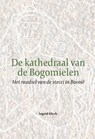 De kathedraal van de Bogomielen - Ingrid Klerk - 9789083633435