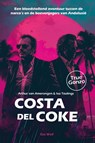 Costa del Coke - Arthur van Amerongen ; Ivo Teulings - 9789083635095