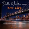 Onder de lichten van New York - Lana Lain - 9789083642819