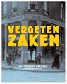 Vergeten Zaken - Stichting Vergeten Zaken - 9789083649306