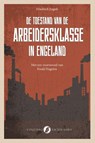 De toestand van de arbeidersklasse in Engeland - Friedrich Engels - 9789083649917
