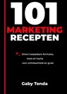101 Marketingrecepten - Gaby Tenda - 9789083654577