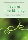 Toetsen in verbinding - Antoinette van Berkel ; Dominique Sluijsmans - 9789083660011