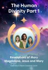 Revelations of Mary Magdalene, Jesus and Mary - Gabriela Gaastra-Levin ; Reint Gaastra - 9789083665917