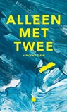 Alleen met twee - Vincent Libin - 9789083672700